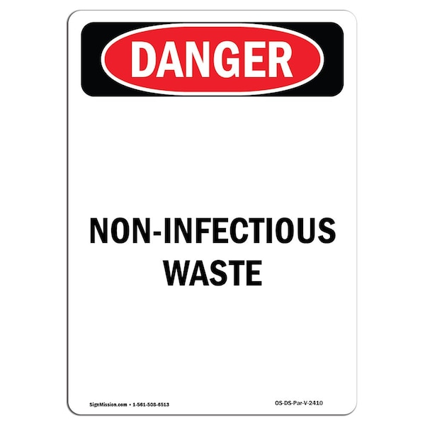 Safety Sign, OSHA Danger, 24" Height, Aluminum, Non-Infectious Waste, Portrait